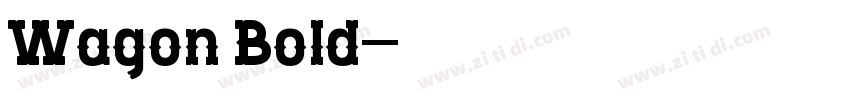 Wagon Bold字体转换
